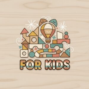 For Kids